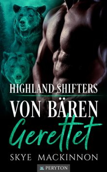 Von Bären gerettet, Skye MacKinnon
