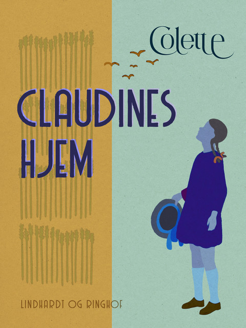 Claudines Hjem, Sidonie-Gabrielle Colette