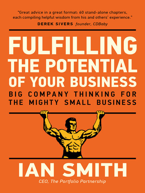 Fulfilling The Potential Of Your Business, Ian Smith