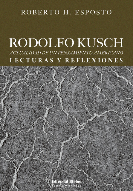 Rodolfo Kusch, Roberto H. Esposto