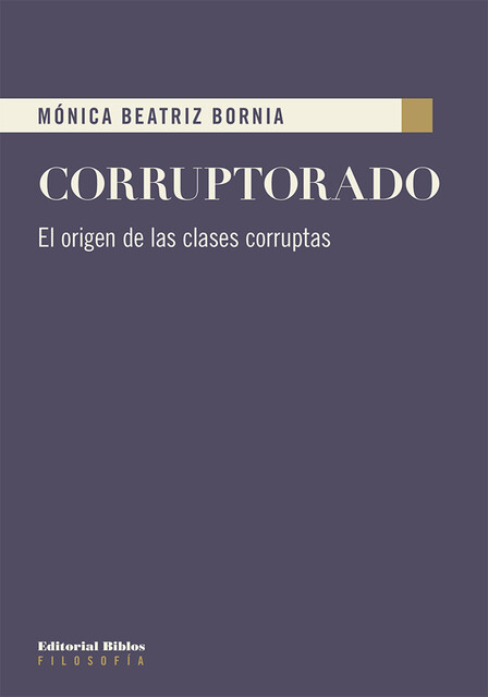 Corruptorado, Mónica Beatriz Bornia