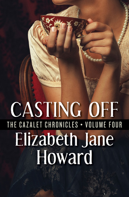 Casting Off, Elizabeth Howard