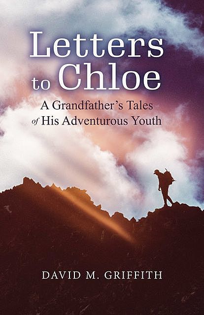 Letters to Chloe, David Griffith