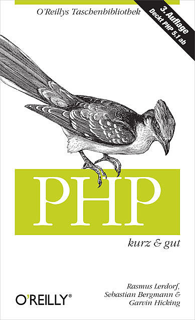 PHP kurz & gut, Sebastian Bergmann, Rasmus Lerdorf