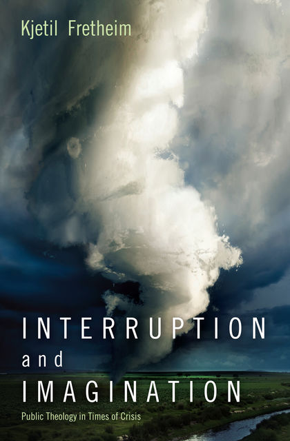 Interruption and Imagination, Kjetil Fretheim