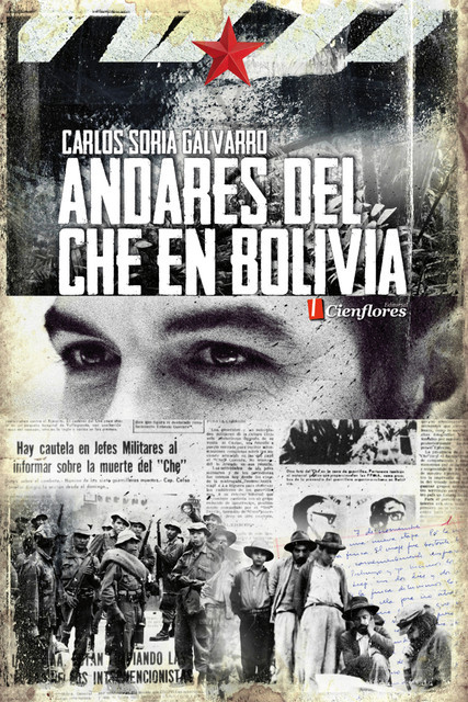 Andares del Che en Bolivia, Carlos Soria Galvarro