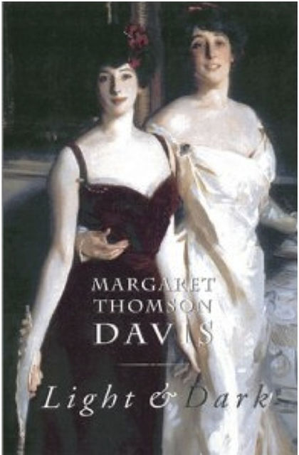 Light & Dark, Margaret Thomson Davis
