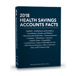 2018 Health Savings Accounts Facts, Whitney Richard Johnson, Esq.