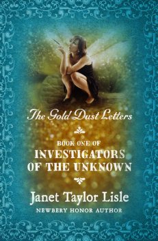 The Gold Dust Letters, Janet Taylor Lisle