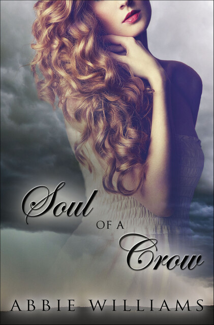 Soul of a Crow, Abbie Williams