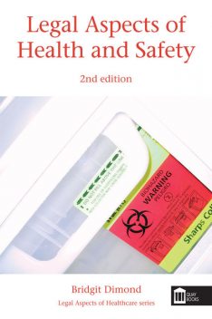 Legal Aspects of Health and Safety, Bridgit Dimond