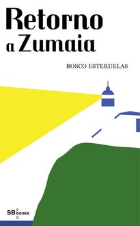 Retorno a Zumaia, Bosco Esteruelas