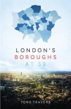London Boroughs at 50, Tony Travers
