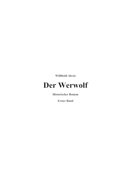 Der Werwolf, Willibald Alexis