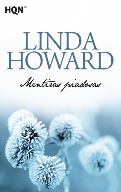 Mentiras piadosas, Linda Howard