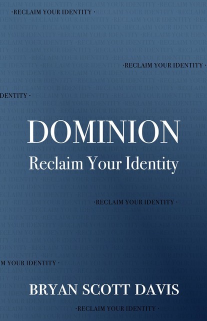 Dominion, Bryan Davis