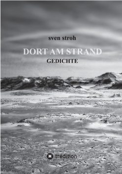 Dort am Strand, Sven Stroh