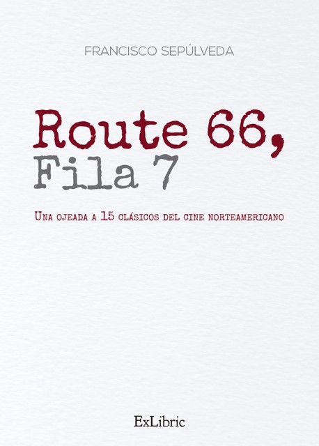 Route 66, Fila7, Francisco Sepúlveda