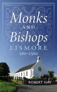 Monks and Bishops, Robert Hay
