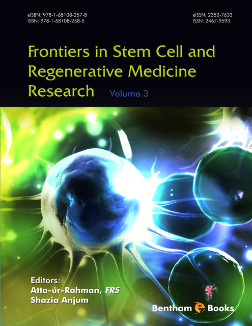 Frontiers in Stem Cell and Regenerative Medicine Research, Volume 3, FRS Atta-ur-Rahman, Shazia Anjum