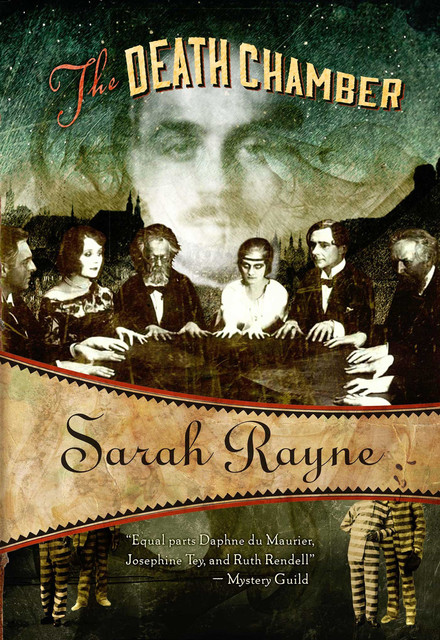 The Death Chamber, Sarah Rayne