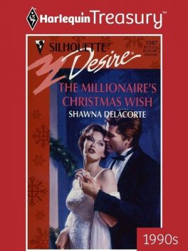 The Millionaire's Christmas Wish, Shawna Delacorte