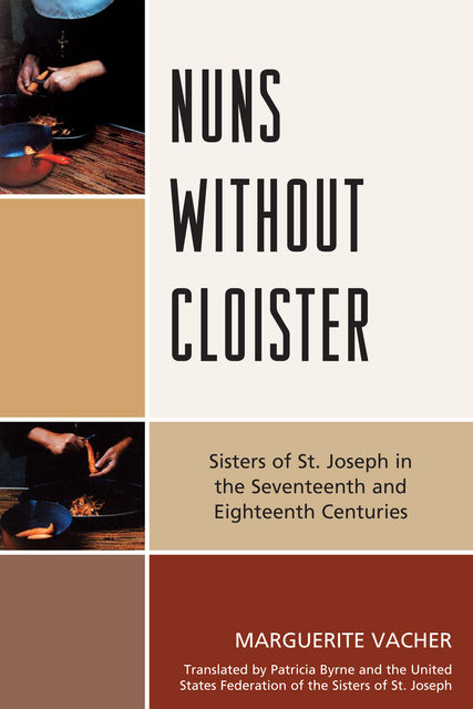 Nuns Without Cloister, Marguerite Vacher