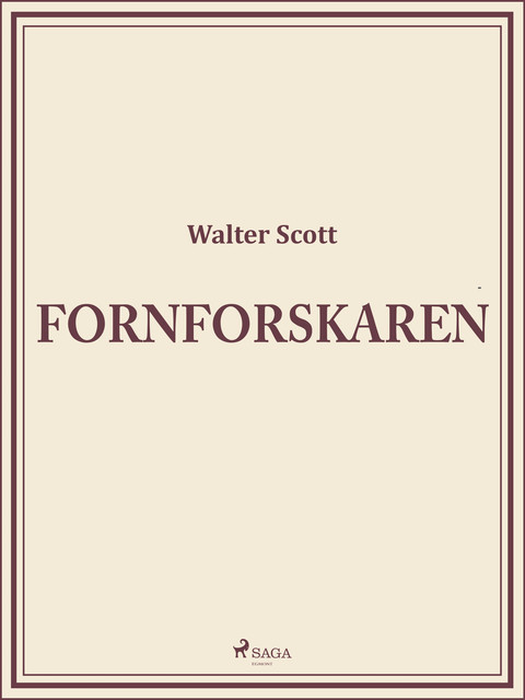 Fornforskaren, Walter Scott