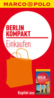 MARCO POLO kompakt Reiseführer Berlin – Einkaufen, Christine Berger
