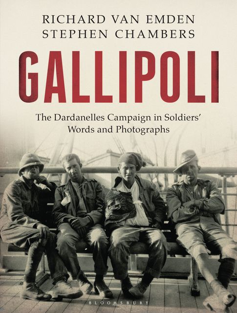 Gallipoli, Richard van Emden, Stephen Chambers