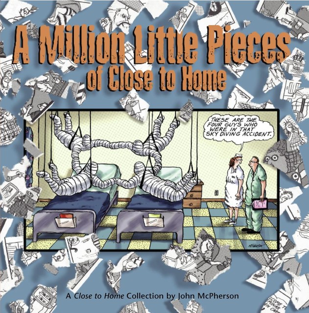 A Million Little Pieces of Close to Home, John McPherson