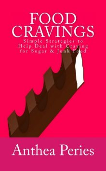 Food Cravings, Anthea Peries
