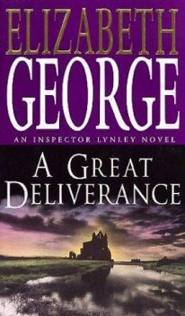 A Great Deliverance, Elizabeth George