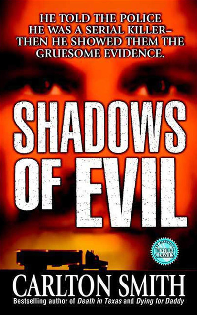 Shadows of Evil, Carlton Smith