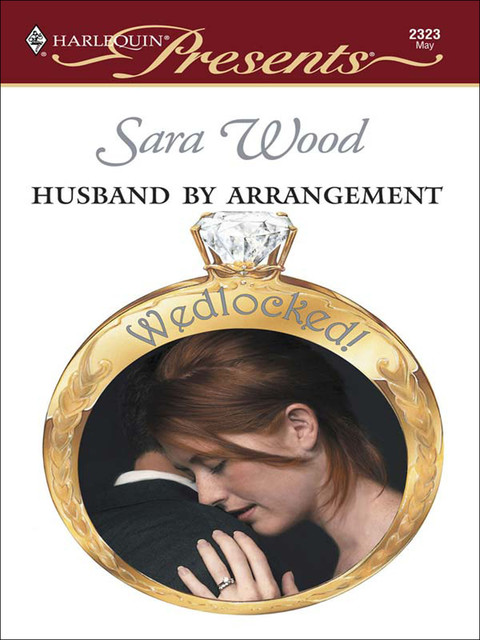 Husband by Arrangement, Sara Wood