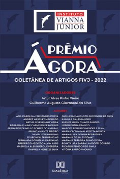 Prêmio Ágora, Artur Alves Pinho Vieira, Guilherme Augusto Giovanoni da Silva