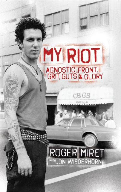 My Riot, Roger Miret