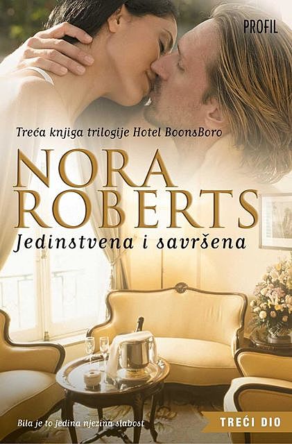 Jedinstvena i savršena, Nora Roberts