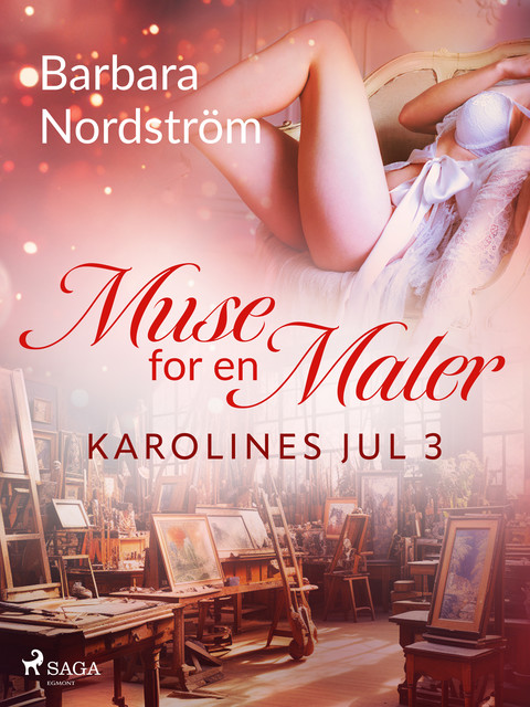 Karolines Jul 3: Muse for en Maler, Barbara Nordström