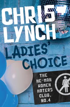Ladies' Choice, Chris Lynch