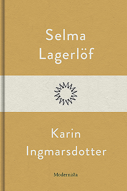 Karin Ingmarsdotter, Selma Lagerlöf