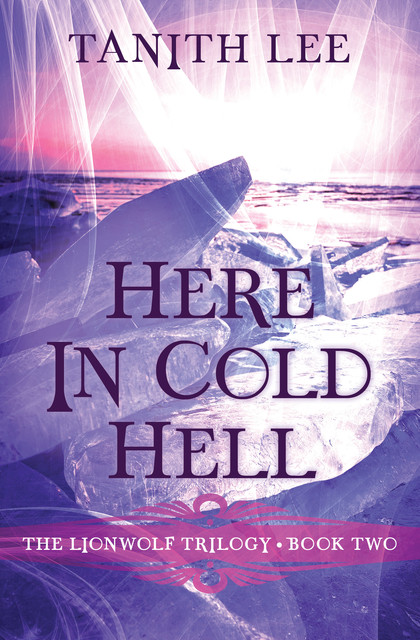Here in Cold Hell, Tanith Lee