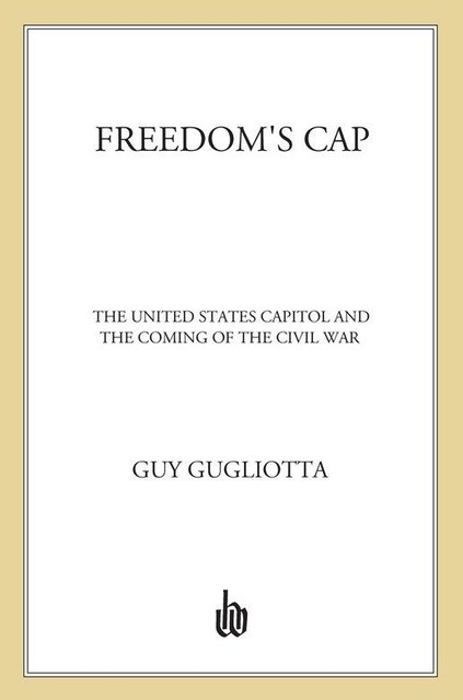 Freedom's Cap, Guy Gugliotta