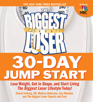 The Biggest Loser 30-Day Jump Start, Cheryl Forberg, Melissa Roberson, The Cast, Lisa Wheeler