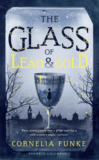 The Glass of Lead and Gold, Cornelia Funke