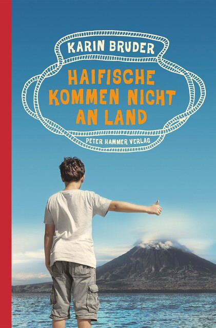 Haifische kommen nicht an Land, Karin Bruder