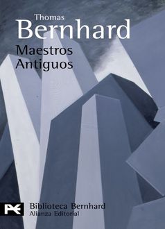 Maestros Antiguos, Thomas Bernhard