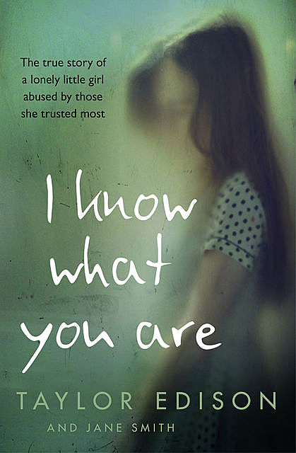 I Know What You Are, Jane Smith, Taylor Edison