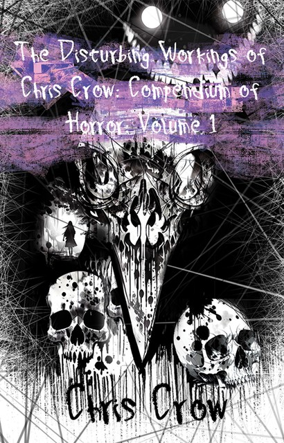 The Disturbing Workings of Chris Crow, Chris Crow