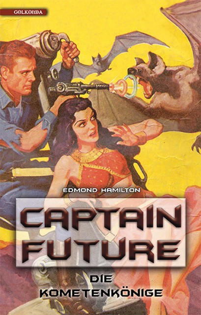 Captain Future 11: Die Kometenkönige, Edmond Hamilton